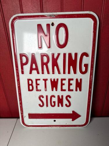 12"x18" NO PARKING BETWEEN SIGNS Street Sign