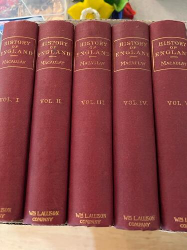 The History of England by Macaulay, 5-Volume Set, 1884 Wm. L. Allison Edition