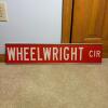 "Wheelwright Circle" Red Metal Reflective Street Sign