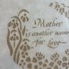 Framed Papercut Art: "Mother is Another Name for Love" 6"x6" - 3