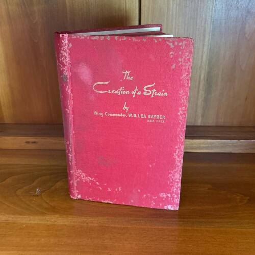 The Creation of a Strain by Wing Commander W. D. Lea Rayner