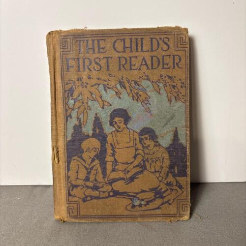 Antique 1918 "The Child's First Reader" Illustrated Children's Book