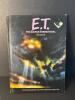 E.T. The Extra-Terrestrial Storybook Featuring Photographs