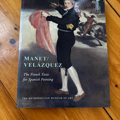 Manet/Vel&aacute;zquez: The French Taste for Spanish Painting