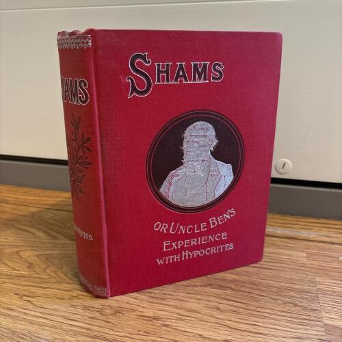 Shams or Uncle Ben's Experience with Hypocrites - Hardcover