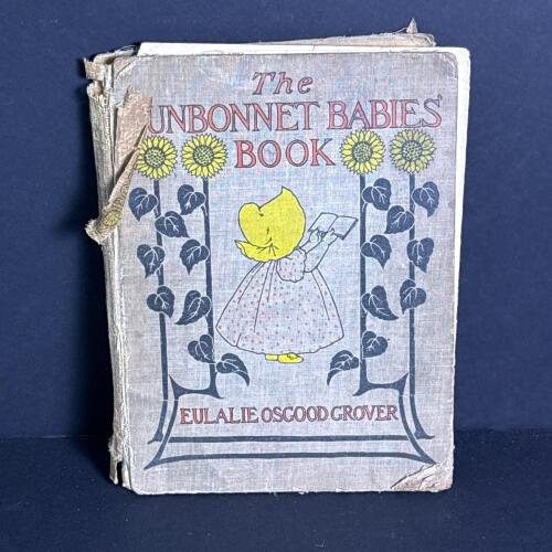 The Sunbonnet Babies' Book by Eulalie Osgood Grover