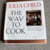 Julia Child The Way to Cook Hardcover Book