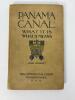Panama Canal What It Is What It Means Book